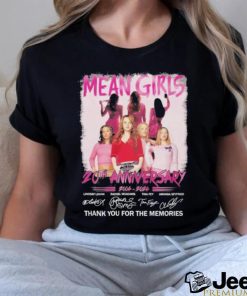 Mean Girls 20th Anniversary 2004 2024 Thank You For The Memories T Shirt