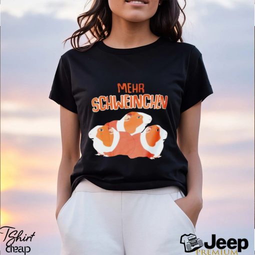 Mehr Schweinchen cute shirt