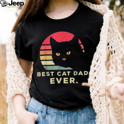 Mens Best Cat Dad Ever Funny Cat Daddy Papa Father’s Day Gift Shirt