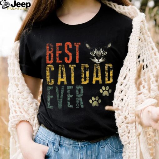 Mens Best Cat Dad Ever Funny Cat Enthusiast Animal Lover Father Shirt