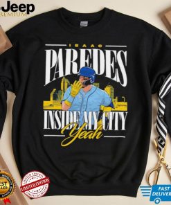 Men’s Isaac Paredes inside my city yeah shirt