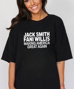 Men’s Jack Smith Fani Willis making America great again shirt