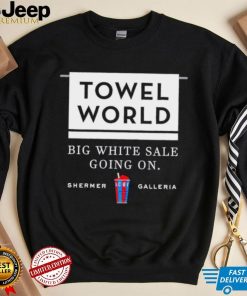 Men’s Towel World big white sale going on shermer galleria shirt