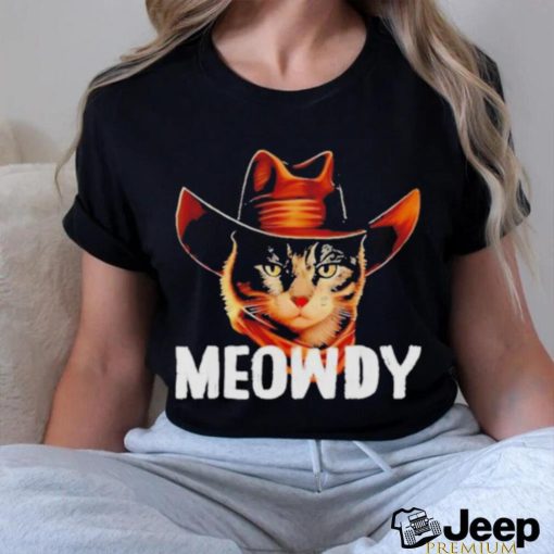 Meowdy Cat Cowboy Funny Cat Meme Shirt