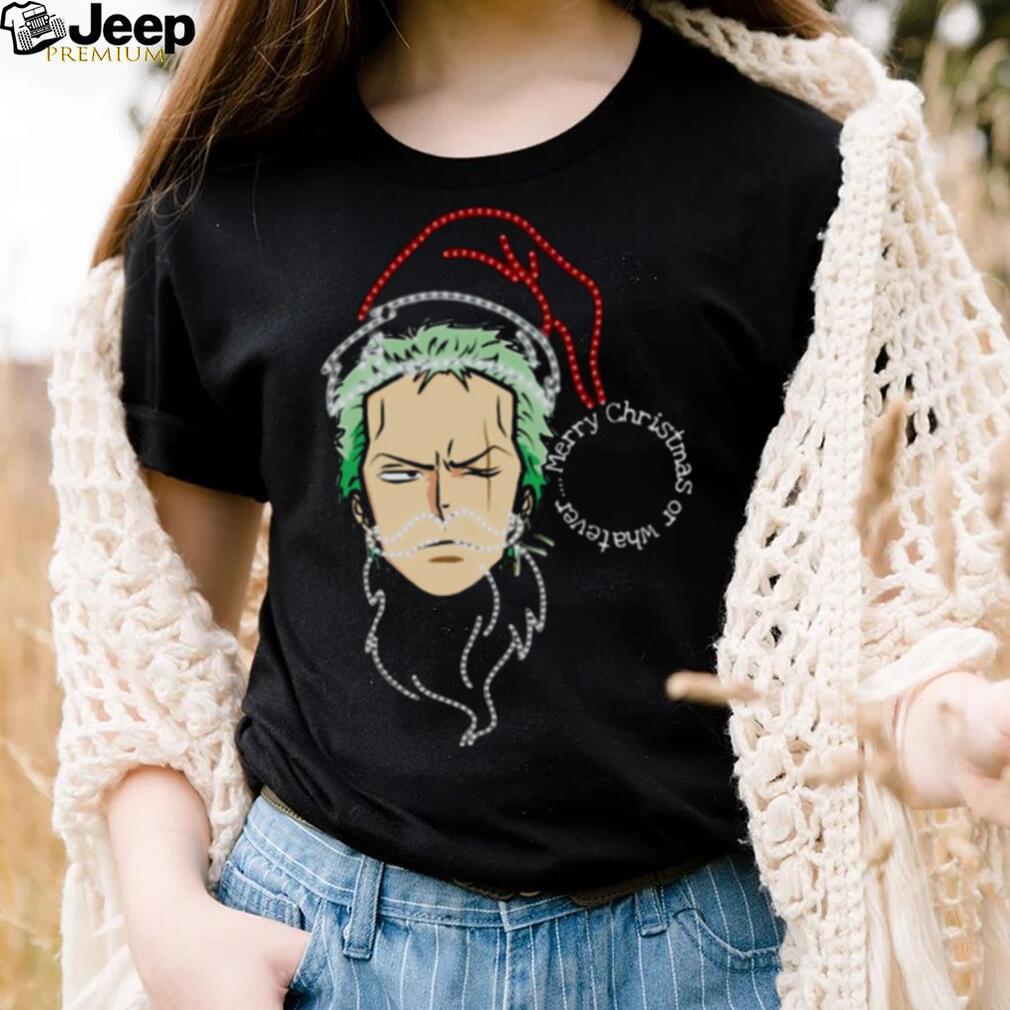 Merry Christmas Or Whatever X One Piece Shirt