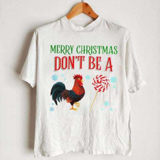 Merry Christmas don’t be a cock sucker snowflake shirt