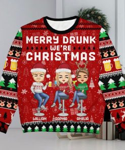 Merry Drunk We're Christmas Christmas Gift For Bestie, Sibling, Colleague, Best Friend Personalized Unisex Ugly Sweater