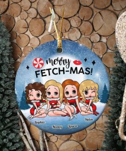 Merry Fetch Mas Personalized Ceramic Ornament, Christmas Gifts For Besties