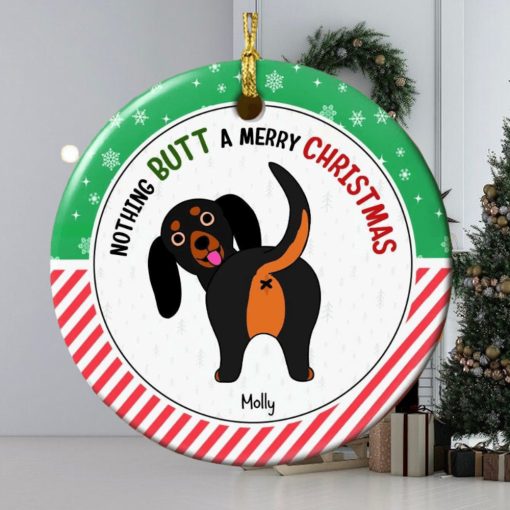 Merry Kissmyass, Gift For Dog Lover, Personalized Ceramic Ornament, Funny Dog Butt Ornament, Christmas Gift