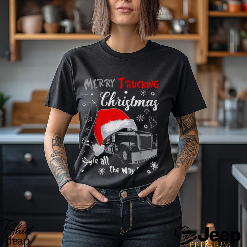 https://img.eyestees.com/teejeep/2023/Merry-Trucking-Christmas-Truck-Driver-Jingle-All-shirt1.jpg