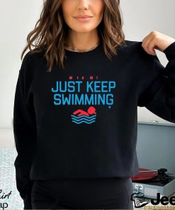 Miami Baseball Just Keep Swimming Shirt