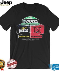 Miami Redhawks Vs Toledo Rockets 2023 MAC Football Championship Shirt