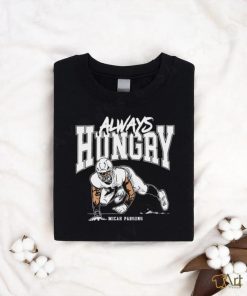 Micah Parsons Dallas Cowboys always hungry art shirt