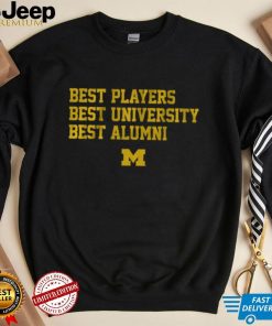 Michigan Best Players, Best University, Best Alumni Shirt