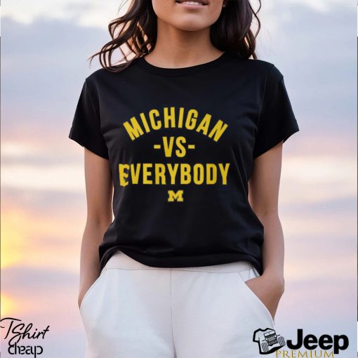 Michigan Versus Everybody Shirt