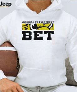 Michigan Vs. Everybody BET Michigan Wolverines Shirt