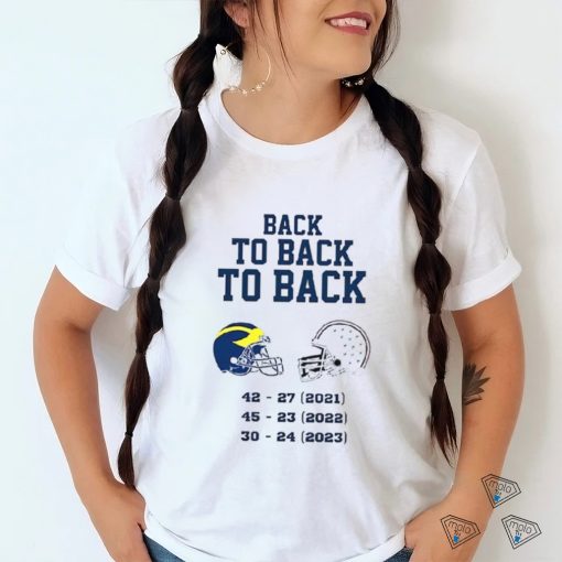 Michigan Wolverines Back To Back To Back 2023 Shirt