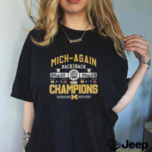 Michigan Wolverines men’s ice hockey mich again back 2 back champions shirt