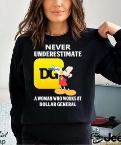 Mickey Mouse Never underestimate a woman who works at family Dollar General shirt