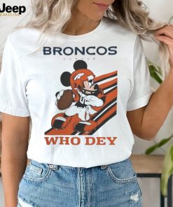 Mickey Mouse Nfl Denver Broncos Football Player Who Dey Slogan Shirt