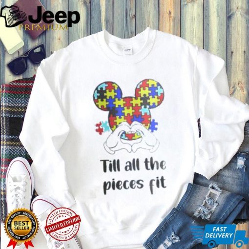 Mickey Till All The Pieces Fit Autism Shirt