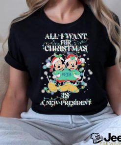 Mickey mouse and Minnie mouse hat santa all I want for christmas is a new president shirt