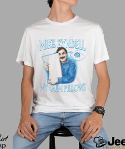 Mike Zyndell T Shirt