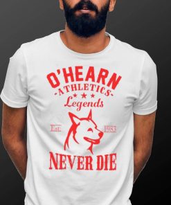 Mikeohearnlifestyle O’hearn Athletics Legends Never Die Sweatshirt