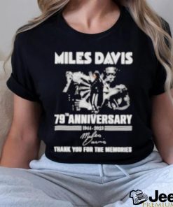 Miles Davis 79th Anniversary 1944 – 2023 Thank You For The Memories Signature T Shirt