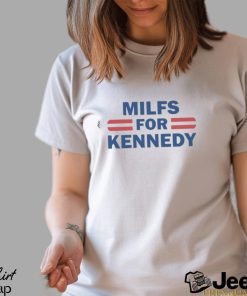 Milfs For Kennedy Shirt