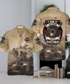 Military Hawaiian Shirt I Am A Veteran Like My Father Before Me Best Hawaiian Shirts