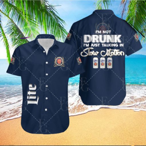 Miller Lite Im Not Drunk Hawaiian Shirt