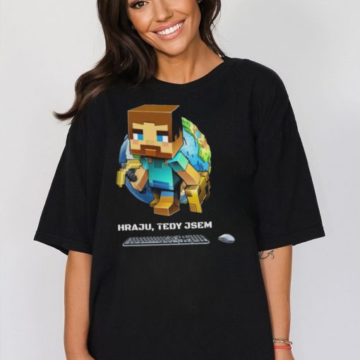 Minecraft pánské tričko hraju tedy jsem Shirt