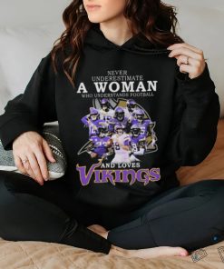 Minnesota Vikings Never Underestimate A Woman Who Understands Football And Loves Vikings Signatures Shirt