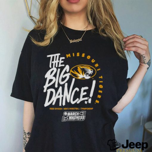 Missouri Tigers The Big Dance 2023 Men’s Basketball March Madness Shirt 2216b5 0