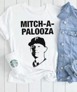 Mitch A Palooza Pittsburgh Pirates Shirt