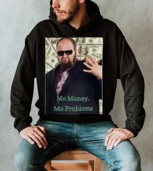 Mo Money Mo Problems Gustavo Rocque 2023 Shirt