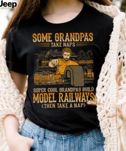 Model Railroad Grandpas Take Naps WDB354 Classic T Shirt