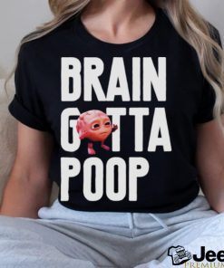 Molly Brain Gotta Poop Lil Dicky shirt