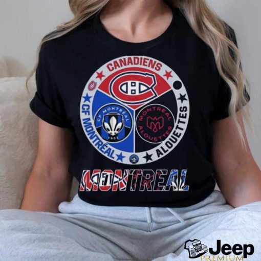 Montreal All Team Sports Canadiens Alouettes And Cf Montreal shirt