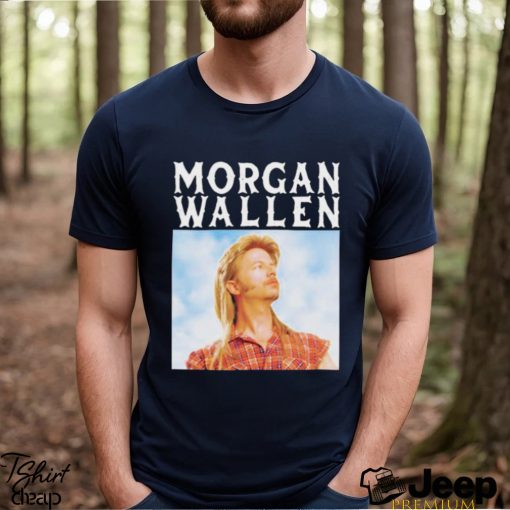 Morgan Wallen Joe Dirt Shirt