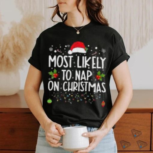 Most Likely To Nap On Christmas Family Christmas Pajamas Shirt