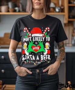 Most likely to Offer Santa a Beer Christmas 2023 Shirt