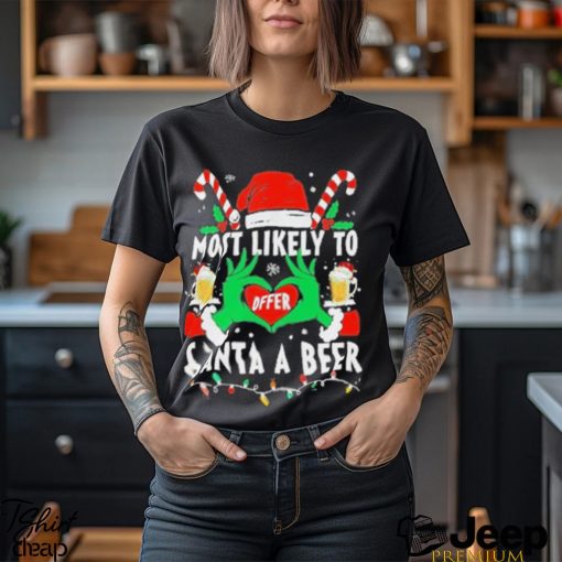 Most likely to Offer Santa a Beer Christmas 2023 Shirt