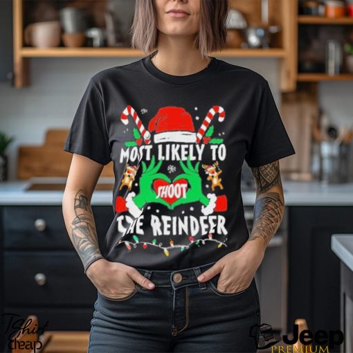 Most likely to Shoot the Reindeer Christmas 2023 Shirt