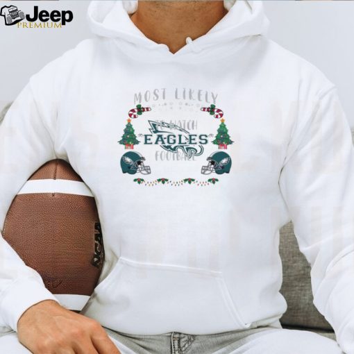 Most likely to watch Eagles football Christmas sweater