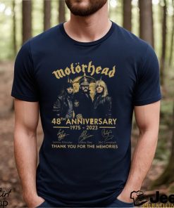 Motorhead 48th Anniversary 1975 2023 Thank You For The Memories T shirt