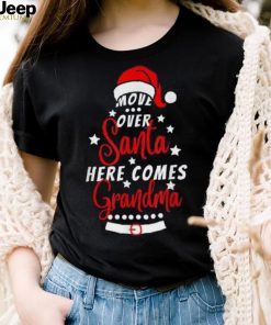 Move Over Santa Here Comes Grandma Funny Santa Christmas Paj Shirt