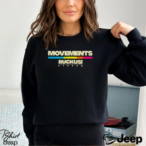 Movements ruckus stereo shirt