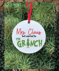 Mrs. Claus but Married to the Grinch Ornament